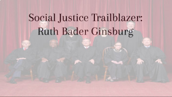 Preview of Social Justice: Ruth Bader Ginsburg