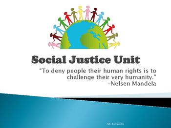 Preview of Social Justice Unit PPT