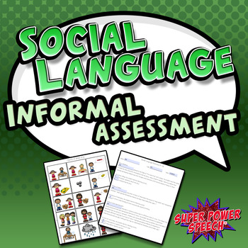 Preview of Social Language Informal Assessment