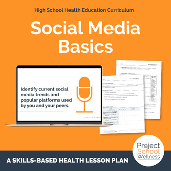 Preview of Social Media Basics | Social Media Lesson Plan for High Schoo Health