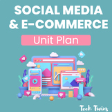 Social Media & E-Commerce Unit Plan