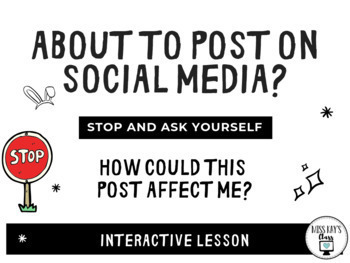 Preview of Social Media: How Could This Post Affect Me? Digital Citizenship Interactive