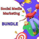 Social Media Marketing BUNDLE - Handouts, Assessment and Project