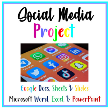 Preview of Social Media Project Google Docs, Sheets & Slides/Microsoft Office