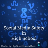 Social Media Safety in High School