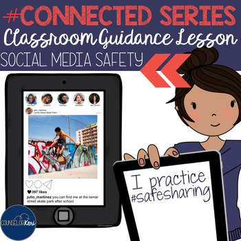 Preview of Social Media Safety Classroom Guidance Lesson for School Counseling