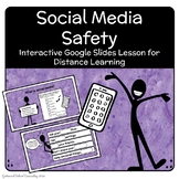 Social Media Safety Lesson for Distance Learning