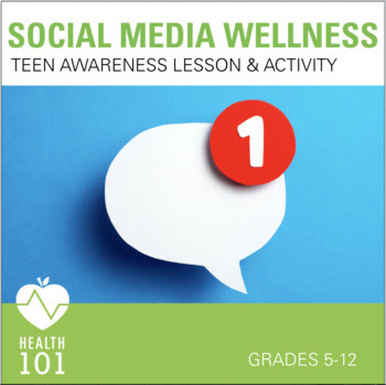 Preview of Social Media Safety & Literacy: Screen Time and MEDIA - Technology Use for Teens