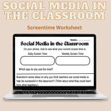 Social Media-Screen Time Worksheet