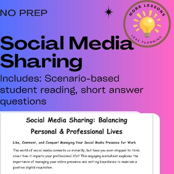 Preview of Social Media Sharing: Work Ethics Scenario Reading Comprehension Worksheet