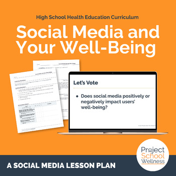 Preview of Social Media and Your Well-Being, a Social Media Literacy Lesson Plan for Health
