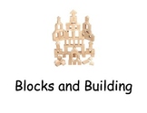 Social Narrative: Block & Building Center