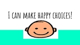 Social Narrative- Making Happy Choices