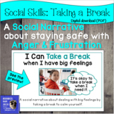 Social Skills Narrative Story I Can Take a Break to Calm D