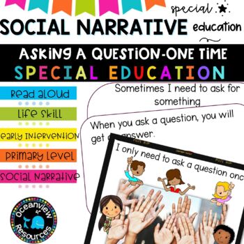 Preview of Social Narrative-YOU ONLY NEED TO ASK A QUESTION ONCE-A Social Story
