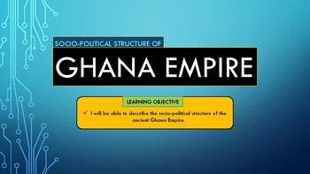Preview of Social & Political Organization of Ghana Empire