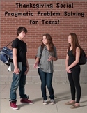Social / Pragmatic Problem Solving Scenarios for Teens - T