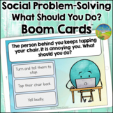 Social Problem-Solving Boom Cards for Classroom Skills - D