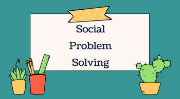 Preview of Social Problem Solving Scenarios- Middle/ High School Speech Therapy Pragmatics