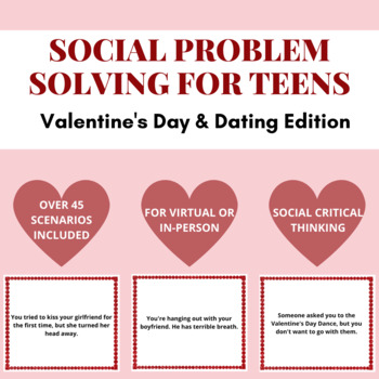 Preview of Social Problem Solving for Teens: Valentine's Day and Dating Edition