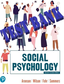 Preview of Social Psychology, 7th Canadian Edition by Elliot, Timothy Wilson  TEST BANK