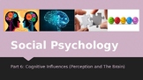 Social Psychology PowerPoint Part 6 Cognitive Influences P