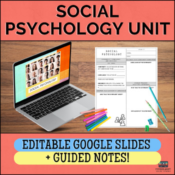 Preview of Social Psychology Unit - Lecture and Guided Notes!