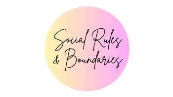 Preview of Social Rules & Boundaries