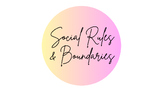 Social Rules & Boundaries