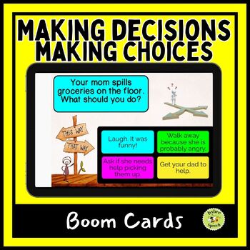 Preview of Social Scenarios Making Decisions Making Choices Digital BOOM Cards