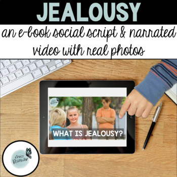 Preview of Social Script E-Book & Video: Jealousy
