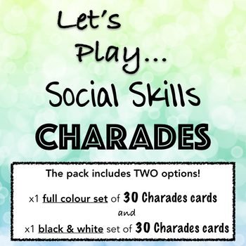 Preview of Social Skill CHARADES! A fun game to teach, assess & practice social skills