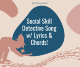 Social Skill Detective Song with lyric sheet & chords