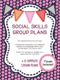 Social Skill Group Lesson Plans:  For Low Verbal or AAC
