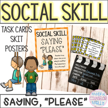 Social Skill Saying Please by Mindful Counselor Molly | TPT