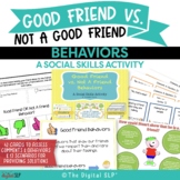 Good Friend vs. Not A Friend Behavior: A Social Skills Activity