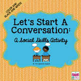 Let's Start a Conversation: A Social Skills Activity - Col