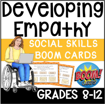 Preview of Social Skills for Middle and High School - Empathy BOOM Cards