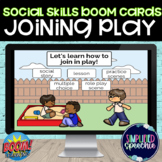 Social Skills Boom Cards: Joining In Play