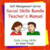 Social Skills Bundle Teachers Manual - Self Management Series