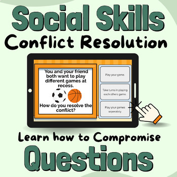 Preview of Social Skills: Conflict Resolution & Compromising Questions - Boom Cards