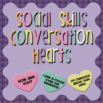 Preview of Social Skills Conversation Hearts FREEBIE