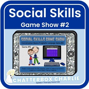 Preview of Social Skills Conversational Basics Game Show #2 Boom Cards