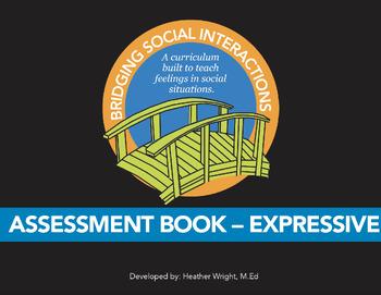 Preview of Social Skills Curriculum- Assessment Booklet- Expressive Format