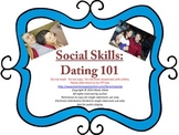 Social Skills:  Dating 101