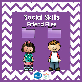 Preview of Social Skills - Friend Files