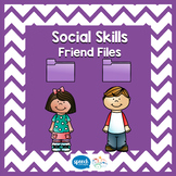 Social Skills - Friend Files