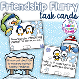 Social Skills: Friendship Flurry Task Cards, Winter-Themed