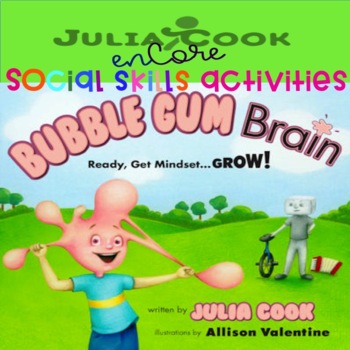 Preview of Social Skills-Julia Cook-Bubble Gum Brain