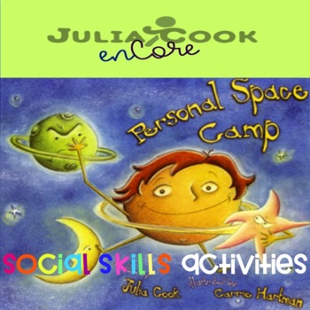 Preview of Social Skills-Julia Cook-Personal Space Camp